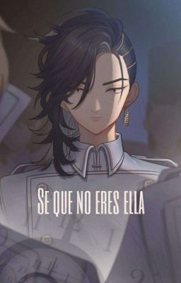 Se que no eres ella (Kokonoi Hajime x OC o lectora) (Próximamente)