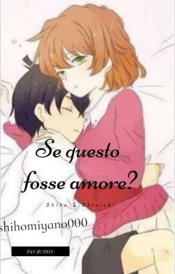 Se questo fosse amore?