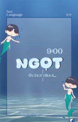 [Sea Language ✯ 09:00] ngọt