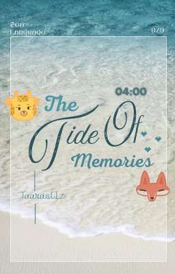 [Sea Language ✯ 4:00] The Tide of Memories 