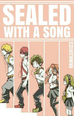 Sealed with a Song «Boku no Hero Academia»