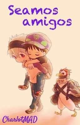 Seamos amigos (KawoShin)