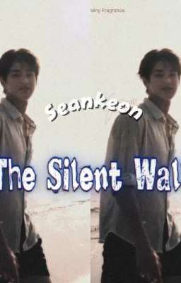 | Seankeon | The Silent Wall.