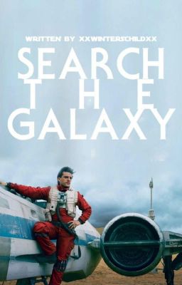 Search the Galaxy // Poe Dameron 