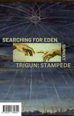 SEARCHING FOR EDEN · TRIGUN: STAMPEDE