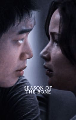 SEASON OF THE BONE, katniss everdeen 