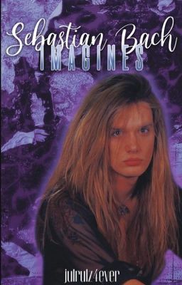 Sebastian Bach Imagines