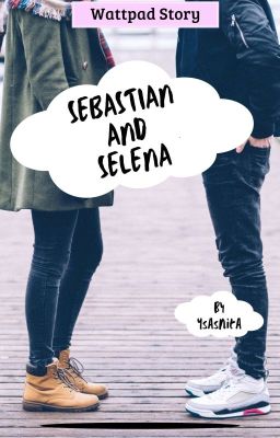 Sebastian & Selena