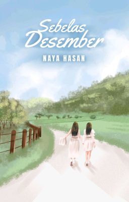 Sebelas Desember [COMPLETED]