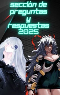 SECCION DE PREGUNTAS Y RESPUESTAS 2025