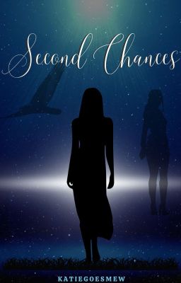 Second Chances