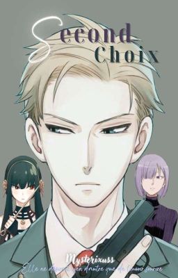 Second Choix | One-Shot