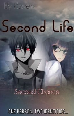 Second Life (priority 3)