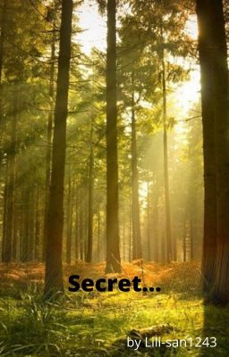 Secret...