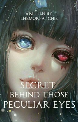 Secret behind those Peculiar Eyes