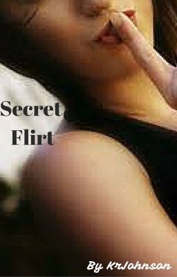 Secret Flirt (Completed)