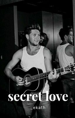 Secret Love. «Niall Horan»