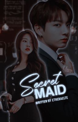 Secret maid | jungkook ✔