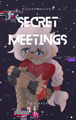 Secret Meetings (GEX)