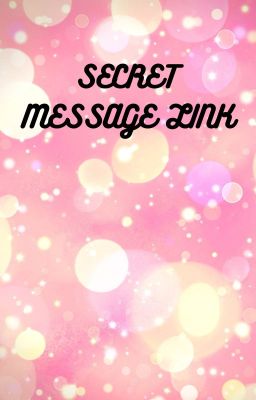 Secret Message Link