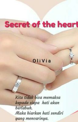 Secret of the heart (End) Sebagian Sudah Dihapus 