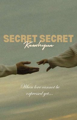 Secret Secret || Knowhyun