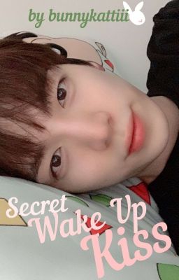 Secret Wake Up Kiss - Hyunho FF