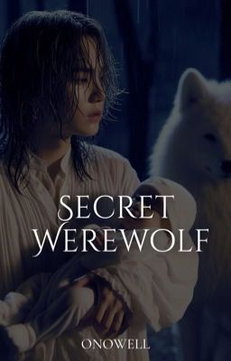 secret werewolf [✓]