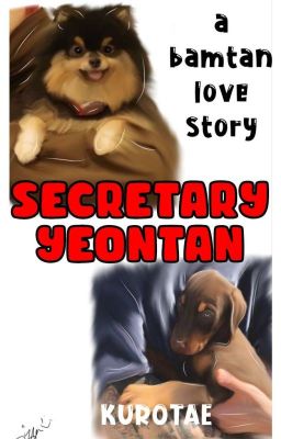 Secretary Yeontan || A Cute Doggo Love Story 