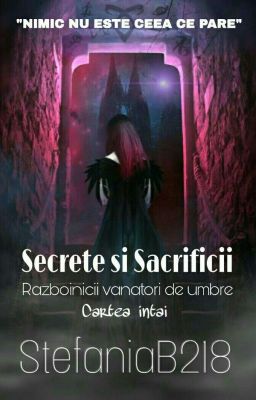    •Secrete Şi Sacrificii• SHADOWHUNTERS