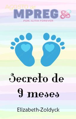 Secreto de 9 meses ♦Harco/Agosto mpreg♦