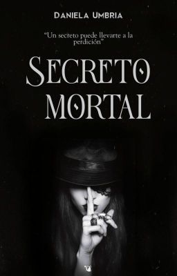 Secreto Mortal |REESCRIBIENDO|