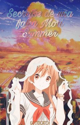 Secretos de una falsa Mori Summer