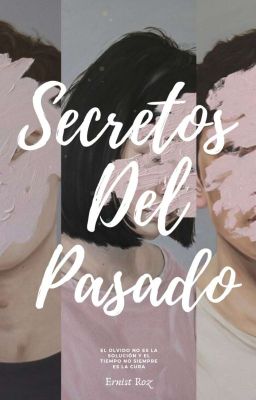 Secretos Del Pasado