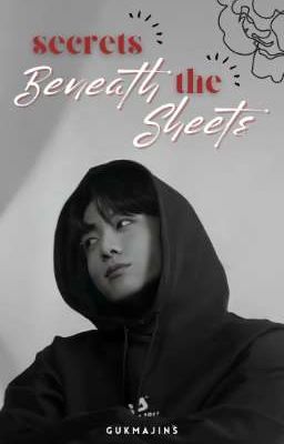 Secrets Beneath the Sheets || JJK • COMING SOON