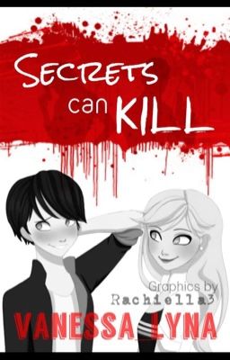 Secrets Can Kill