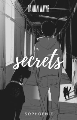 Secrets | DAMIAN WAYNE