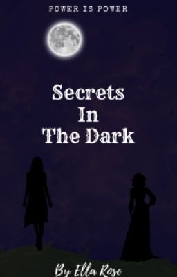 Secrets In The Dark