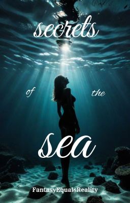 Secrets of the Sea