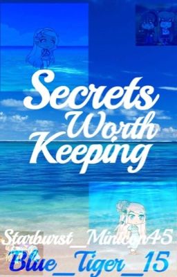 Secrets worth keeping