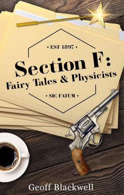 Section F: Fairy Tales & Physicists