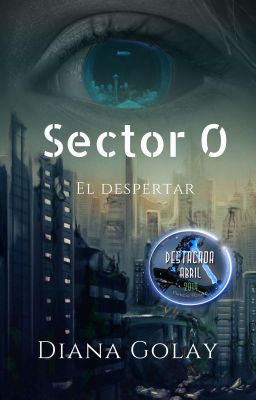 Sector 0: El despertar (libro 1)