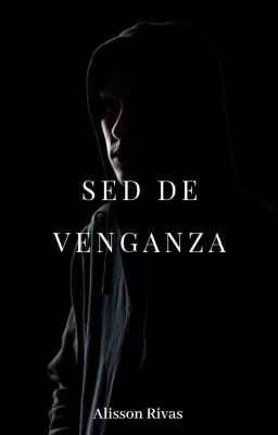 Sed de venganza©