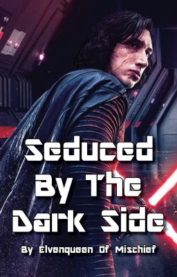 Seduced By The Dark Side