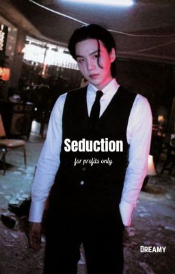 Seduction for profits only - [M.Y x P.J]