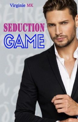 Séduction Game (En pause)