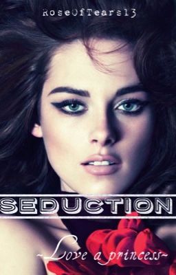 SEDUCTION - Love a Princess -