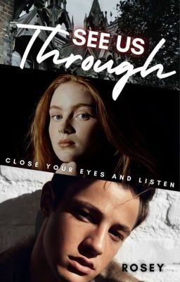 See us through -tbr