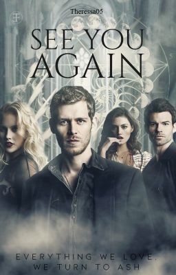 See you again | Mikaelson family ✔