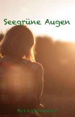 Seegrüne Augen (Pausiert)